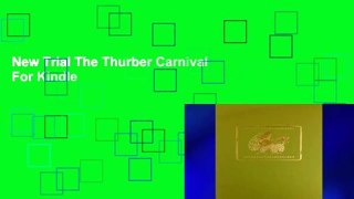 New Trial The Thurber Carnival For Kindle