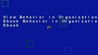 View Behavior in Organizations Ebook Behavior in Organizations Ebook