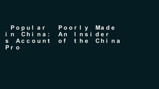 Popular  Poorly Made in China: An Insider s Account of the China Production Game, Revised and