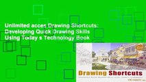 Unlimited acces Drawing Shortcuts: Developing Quick Drawing Skills Using Today s Technology Book