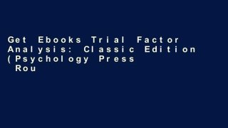 Get Ebooks Trial Factor Analysis: Classic Edition (Psychology Press   Routledge Classic Editions)