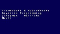 viewEbooks & AudioEbooks Bayesian Programming (Chapman   Hall/CRC Machine Learning   Pattern