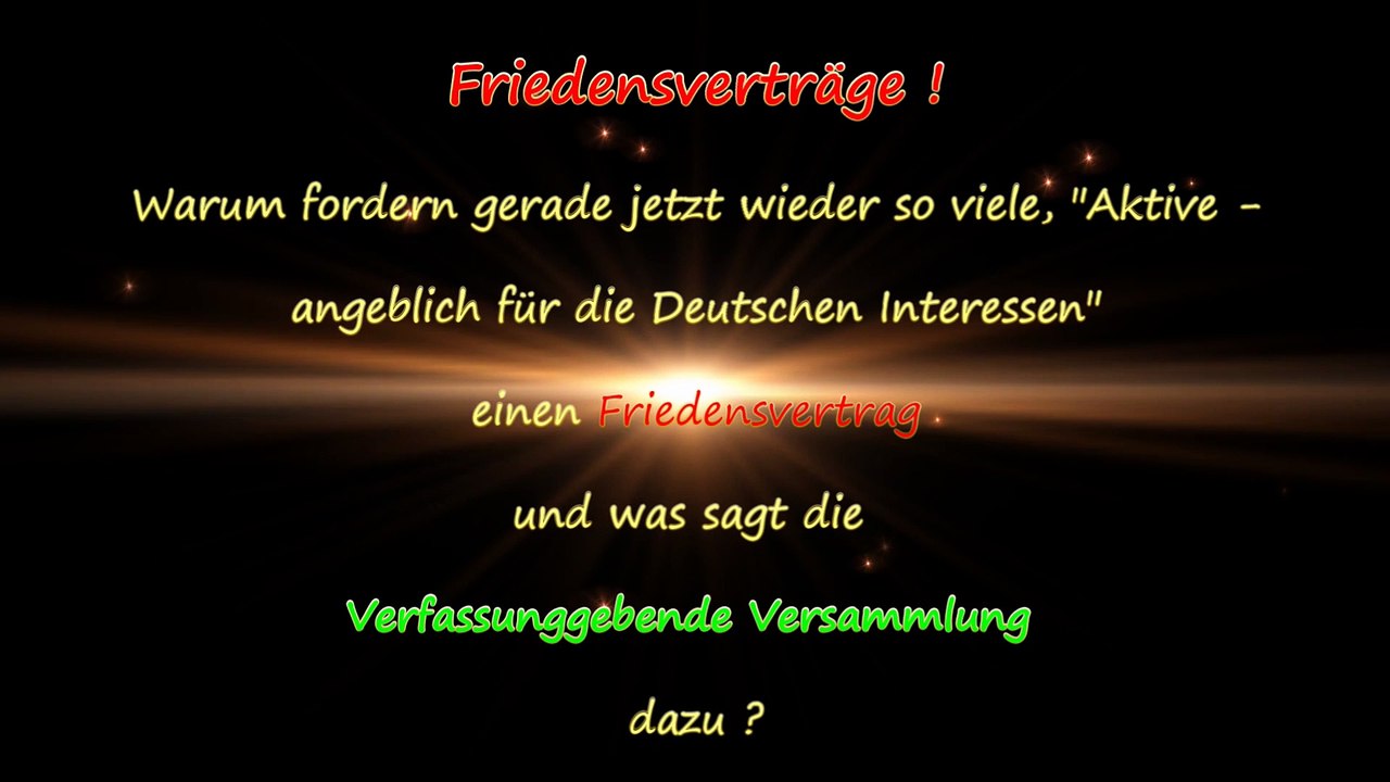 Einen Friedensverrtrag für die Deutschen - NICHT mit der Verfassunggebenden Versammlung!