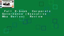 Full E-book  Corporate Governance (Executive Mba Series)  Review