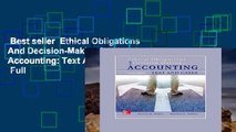 Best seller  Ethical Obligations And Decision-Making In Accounting: Text And Cases  Full