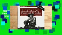 Trial New Releases  Linux Pocket Guide 3e Complete