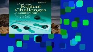 Open e-Book Meeting the Ethical Challenges of Leadership: Casting Light or Shadow Full