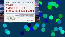 New E-Book The Skilled Facilitator: A Comprehensive Resource for Consultants, Facilitators,