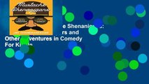 Reading Full Mustache Shenanigans: Making Super Troopers and Other Adventures in Comedy For Kindle