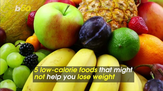 These 5 Low-Calorie Foods Might Not Help You Lose Weight