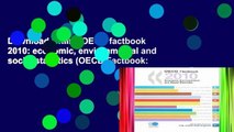 D0wnload Online OECD factbook 2010: economic, environmental and social statistics (OECD Factbook: