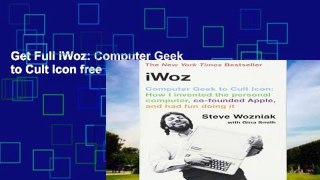 Get Full iWoz: Computer Geek to Cult Icon free of charge