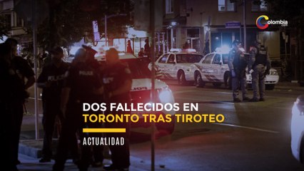 Dos fallecidos en Toronto tras tiroteo