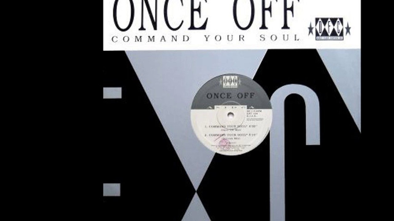 Once Off - Command Your Soul (Once Off Mix) (A1)