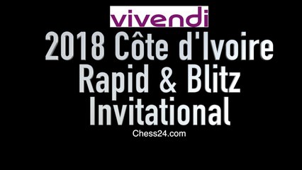 2018 Côte d'Ivoire Rapid & Blitz Invitational