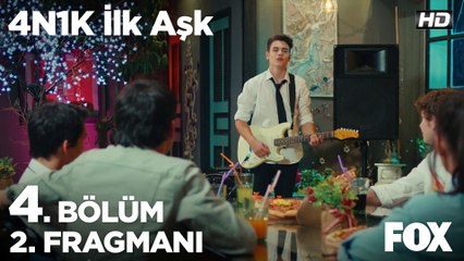 4N1K İlk Aşk 4. Bölüm 2. Fragmanı