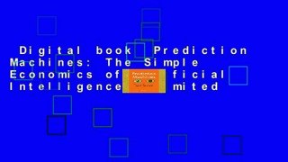 Digital book  Prediction Machines: The Simple Economics of Artificial Intelligence Unlimited