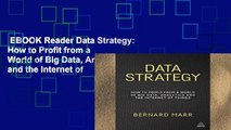 EBOOK Reader Data Strategy: How to Profit from a World of Big Data, Analytics and the Internet of
