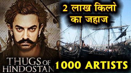 Thugs of Hindostan Two Massive Ships Weighing 2 Lakh Kgs Has Been Built