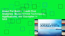 About For Books  Credit Risk Analytics: Measurement Techniques, Applications, and Examples in SAS