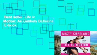 Best seller  Life in Motion: An Unlikely Ballerina  E-book