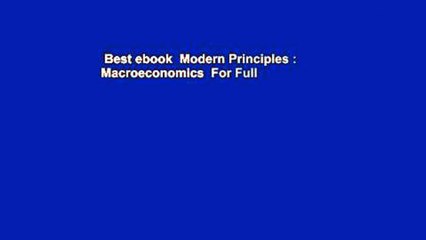 Best ebook  Modern Principles : Macroeconomics  For Full