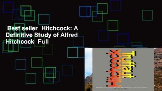 Best seller  Hitchcock: A Definitive Study of Alfred Hitchcock  Full