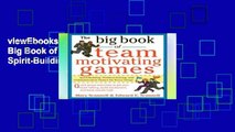 viewEbooks & AudioEbooks The Big Book of Team-Motivating Games: Spirit-Building, Problem-Solving