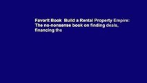 Favorit Book  Build a Rental Property Empire: The no-nonsense book on finding deals, financing the