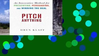 Popular Book  Pitch Anything: An Innovative Method for Presenting, Persuading, and Winning the