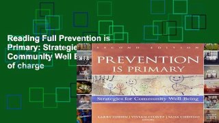 Reading Full Prevention is Primary: Strategies for Community Well Being free of charge