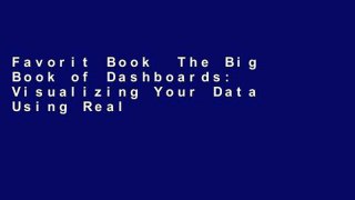 Favorit Book  The Big Book of Dashboards: Visualizing Your Data Using Real-World Business
