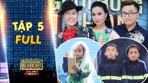 Người hùng tí hon 3-Tập 5 full-Cẩm Ly,Đại Nghĩa,John Huy 'bấn loạn' với 'Sơn Tùng-MTP phiên bản nhí'