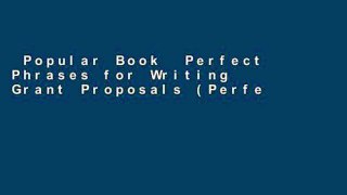 Popular Book  Perfect Phrases for Writing Grant Proposals (Perfect Phrases Series): Hundreds of