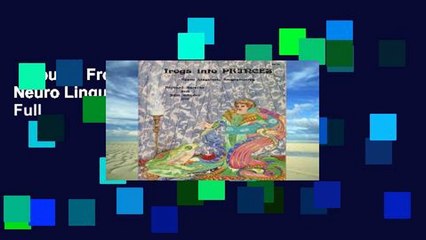 Popular  Frogs into Princes: Neuro Linguistic Programming  Full