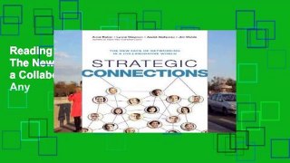 Reading Online Strategic Connections: The New Face of Networking in a Collaborative World For Any