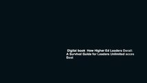Digital book  How Higher Ed Leaders Derail: A Survival Guide for Leaders Unlimited acces Best