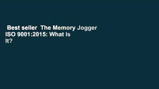 Best seller  The Memory Jogger ISO 9001:2015: What Is It? How Do I Do It? Tools and Techniques to