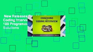 New Releases Cracking the Coding Interview, 6th Edition: 189 Programming Questions and Solutions