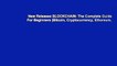 New Releases BLOCKCHAIN: The Complete Guide For Beginners (Bitcoin, Cryptocurrency, Ethereum,