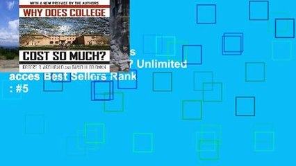 Digital book  Why Does College Cost So Much? Unlimited acces Best Sellers Rank : #5
