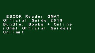 EBOOK Reader GMAT Official Guide 2019 Bundle: Books + Online (Gmat Official Guides) Unlimited