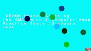 EBOOK Reader Cracking the GMAT with 2 Computer-Adaptive Practice Tests (Graduate Test
