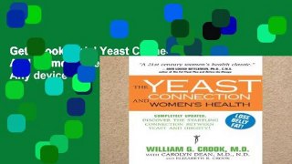 Get Ebooks Trial Yeast Connection And Women s Health For Any device