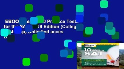 EBOOK Reader 10 Practice Tests for the SAT: 2019 Edition (College Test Prep) Unlimited acces Best