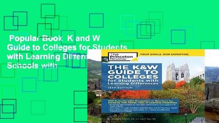 Popular Book  K and W Guide to Colleges for Students with Learning Differences: 350 Schools with