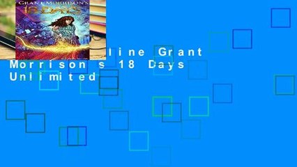 Reading Online Grant Morrison s 18 Days Unlimited