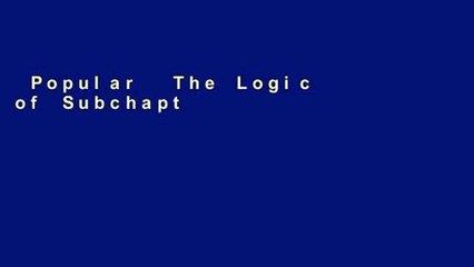 Popular  The Logic of Subchapter K, A Conceptual Guide to the Taxation of Partnerships (American