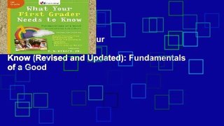Digital book  What Your First Grader Needs to Know (Revised and Updated): Fundamentals of a Good