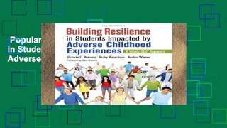 Popular Book  Building Resilience in Students Impacted by Adverse Childhood Experiences: A